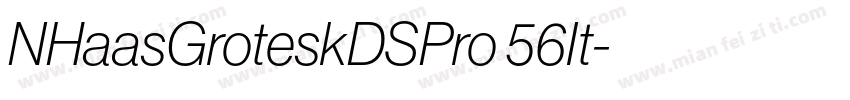 NHaasGroteskDSPro 56It字体转换